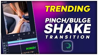 Alight Motion Pinchbulge Transition Like Ae Alight Motion Tutorial Hindi Oscillate Effect