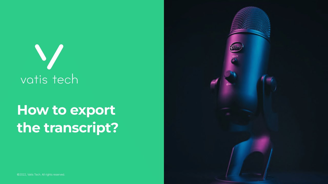 Vatis Tech - How to export the transcript? - YouTube