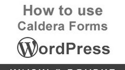 Using Caldera Forms for WordPress