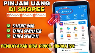 Cara Pinjam Saldo DANA di Shopee | Pinjam Uang di Shopee Tanpa Spinjam & Spylater screenshot 5