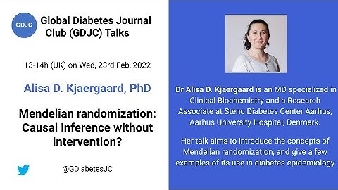 GDJC Talks: Dr. Alisa Kjaergaard - Mendelian randomization: causal inference without intervention?