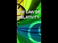The Law of Relativity #Shorts