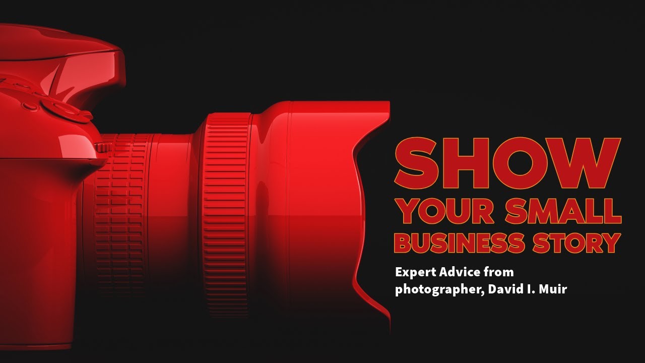 Show Your Small Business Story: Expert Advice from photographer, David I. Muir