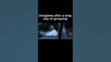 Grouping all day is terrible.  #memes #comedy #designer #figma #ai #funny #jokes #uxdesigner #ui