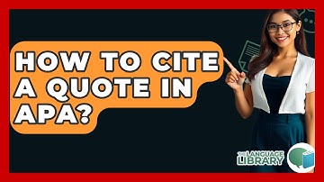 How To Cite A Quote In APA? - The Language Library