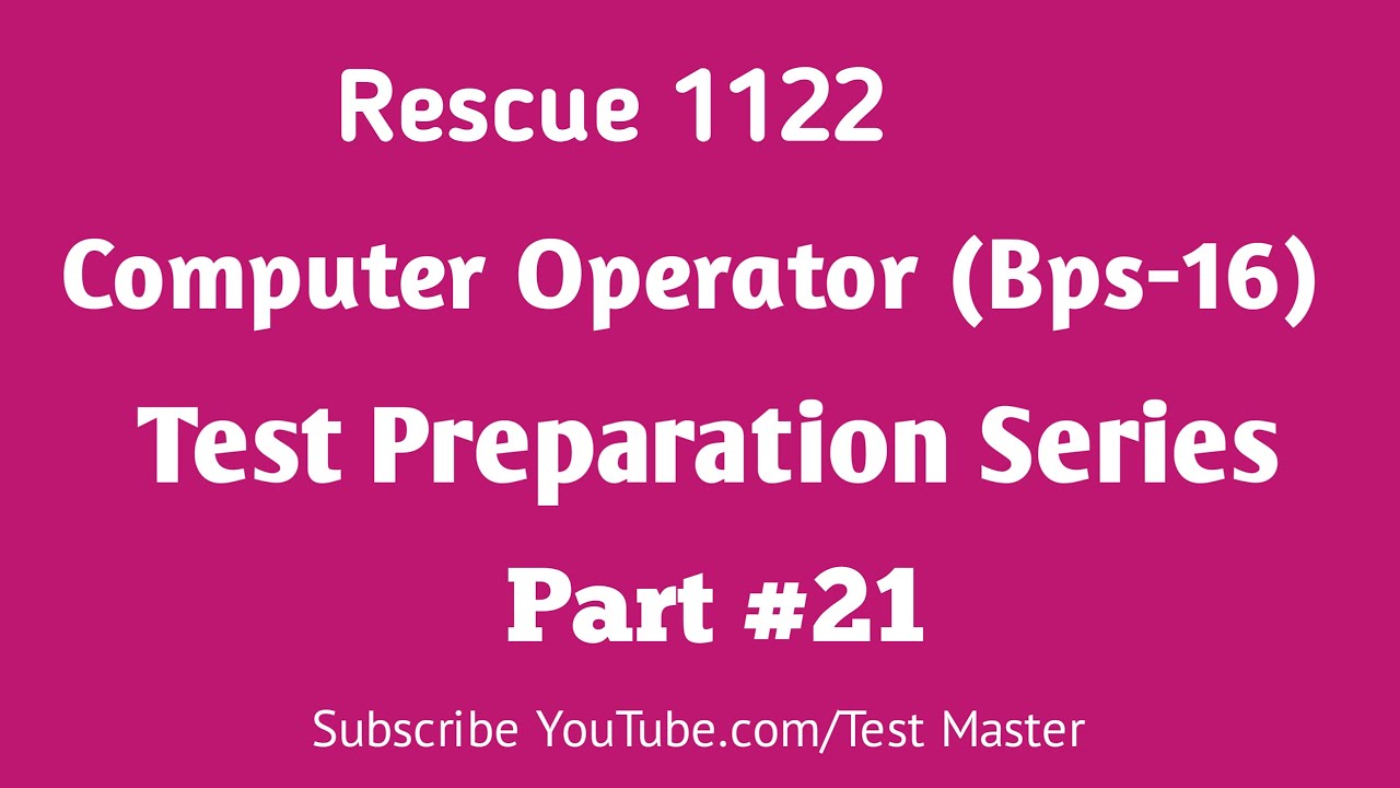 ETEA Rescue 1122 Computer Operator (Bps-16) Test Preparation Series Part 21 ||  @testmaster123 ​