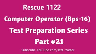 ETEA Rescue 1122 Computer Operator (Bps-16) Test Preparation Series Part 21 ||  @testmaster123 ​ Net Worth