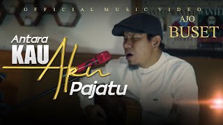 Buset - Antara kau aku dan pajatu | Lagu Minang Terbaru 2022