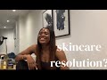 Skincare Chit Chat| lessons learnt and 2022 skincare resolutions