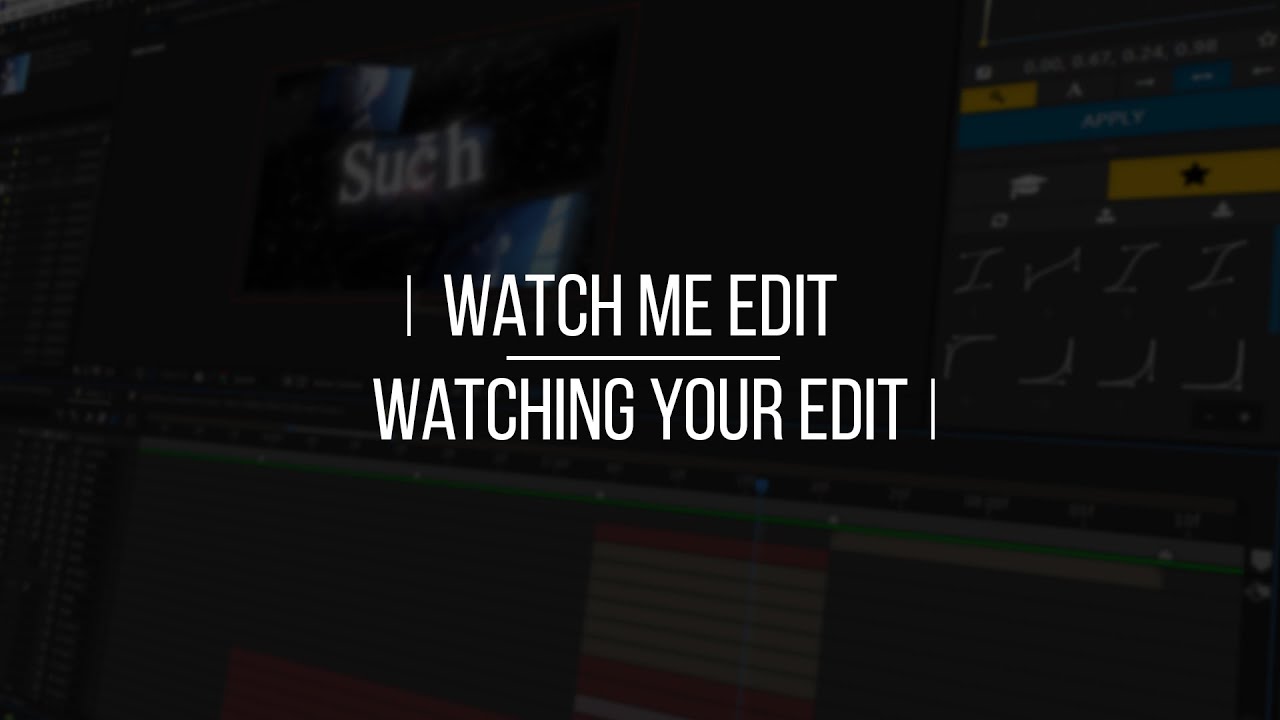 Watching your edit | Watch me edit | Stream - YouTube