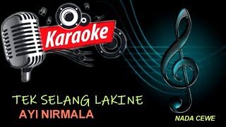 TEK SELANG LAKINE KARAOKE