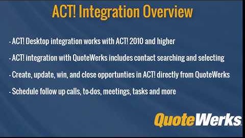 QuoteWerks and Act! Integration Overview