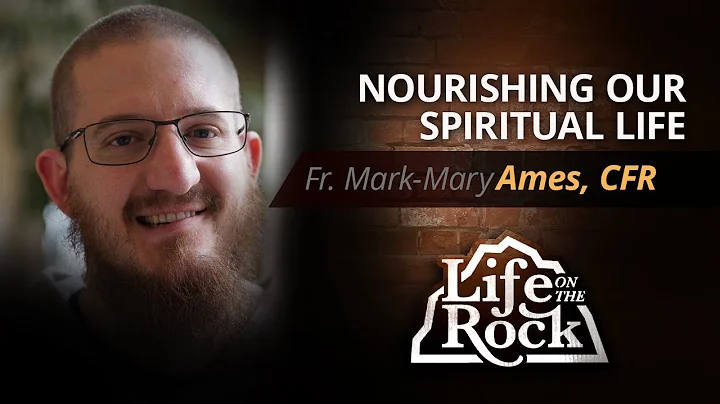 Life on the Rock - 2022-03-13 - Fr. Mark-Mary Ames...
