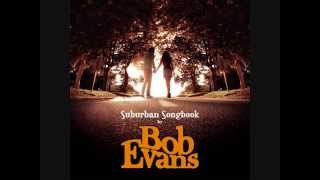 Watch Bob Evans Darlin Wont You Come video