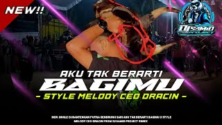 Download Lagu DJ BANTENGAN‼️AKU TAK BERARTI BAGIMU STYLE MELODY CEO DRACIN REMIXER BY @DJSAMIDPRJCTREALL   MP3