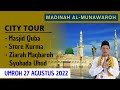 City tour madinah umroh terbaru 2022  part 1