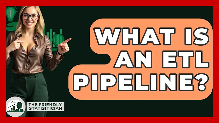 What Is An ETL Pipeline? - The Friendly Statistician