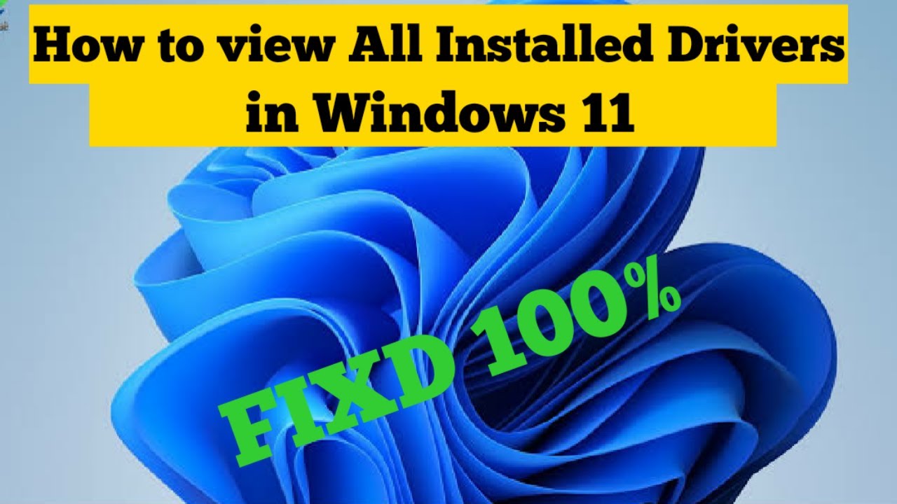 How to view All Installed Drivers in Windows 11 (Tutorial) - YouTube