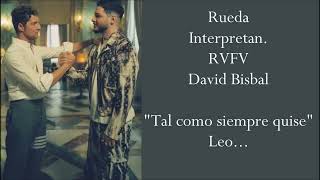 RUEDA (Letra/Lyrics) RVFV ft DAVID BISBAL