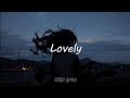 Billie Eilish, Khalid - Lovely [Lyrics]