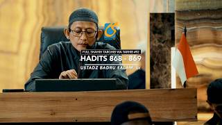 [FULL] Hadits 868 - 869  - Shahih Targhib Wa Tarhib #92 - Ust Badru Salam, Lc