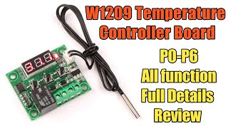 W1209 Temperature Controller Board P0-P6 All Function in Details