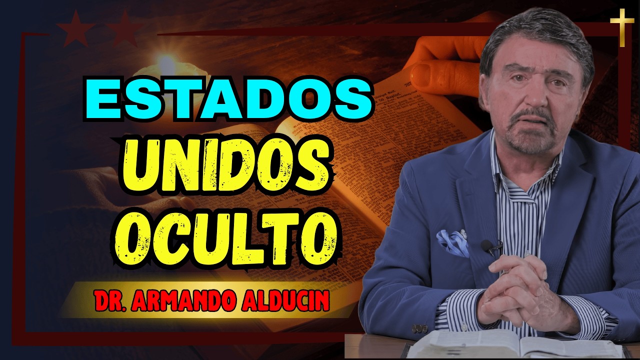 Dr. Armando Alducin| ¿Tiene Estados Unidos un Papel Oculto en la Profecía Bíblica