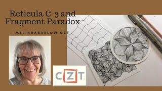 Tangle Art Lesson Reticual C-3 and Fragment Paradox #393