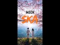 Ska - Mech | New Maranao Song