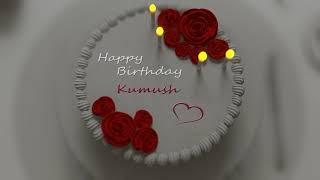 Happy Birthday Kumush