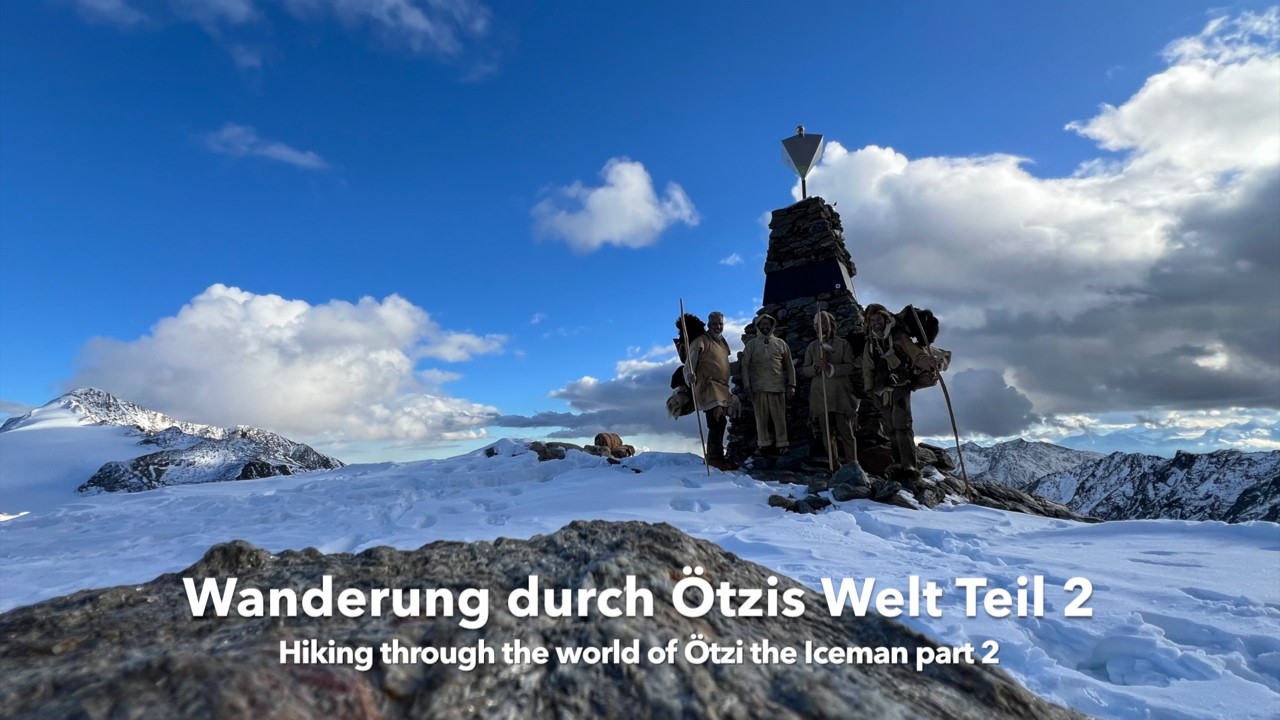Ötziwanderung zweiter Teil | Ötzi trail part 2
