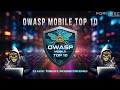 OWASP MOBILE TOP 10 SECURITY RISKS | EXPLAINED IN HINDI