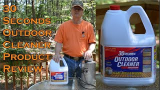 30 Seconds Outdoor Cleaner Product Review