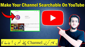 How To Make YouTube Channel Searchable  | YouTube channel search me kaise laye 2022, @hafizdastgeer729