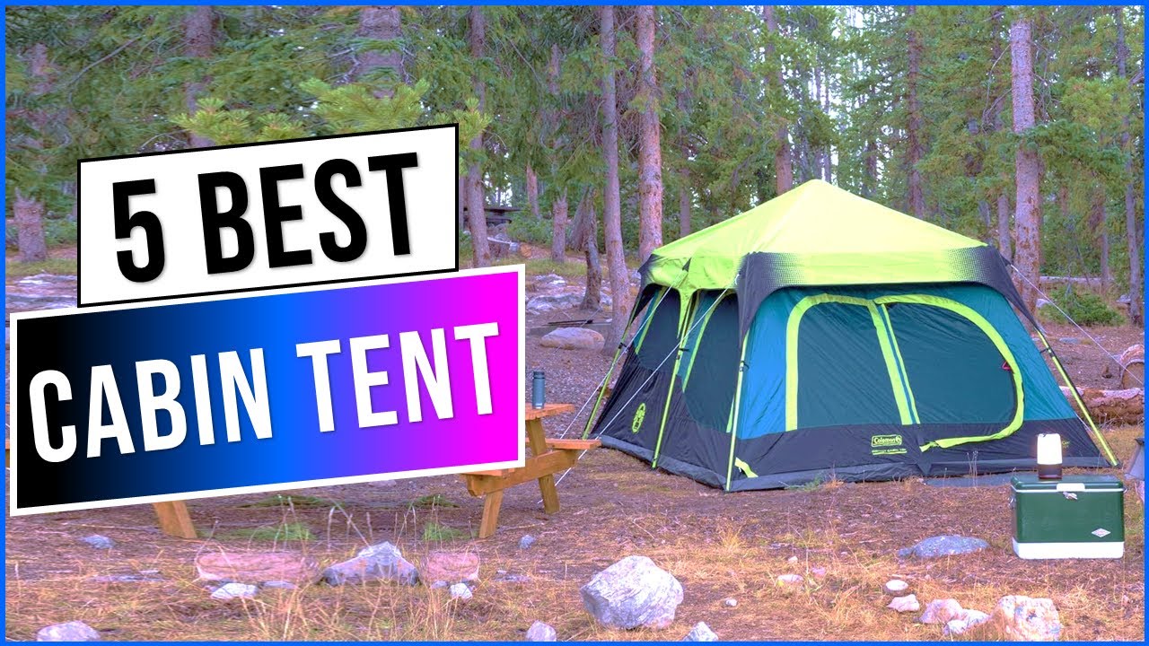 Top 5 Best Cabin Tents 2024 | Best Cabin Tents For Camping - YouTube