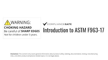 Introduction to ASTM F963-17