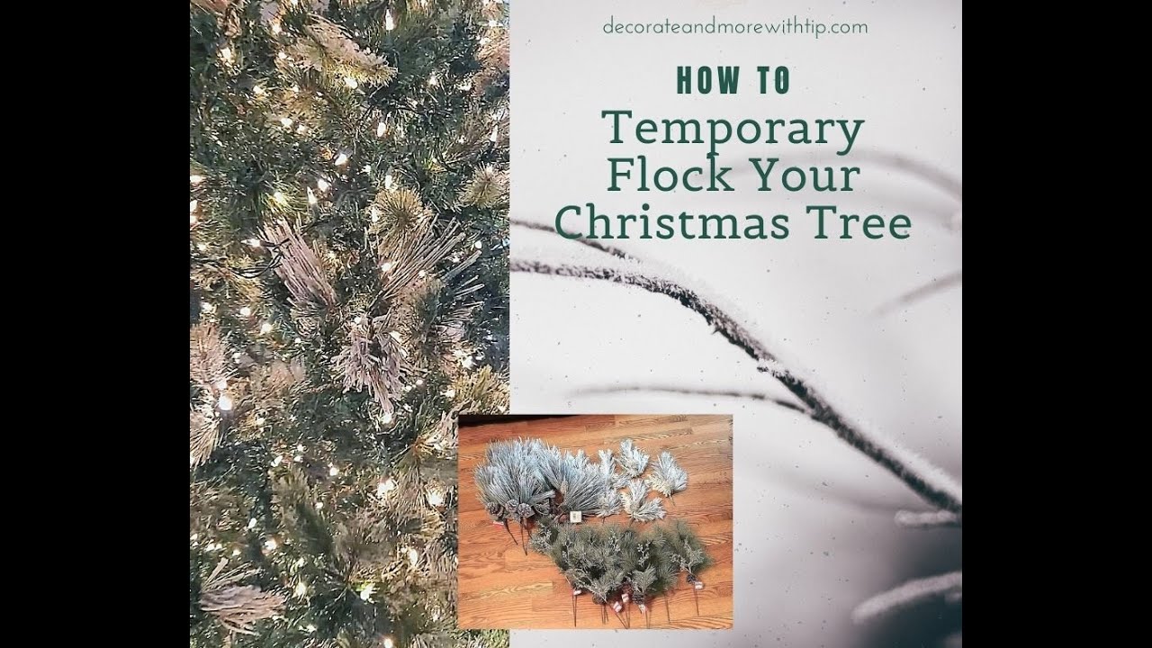 How to Flock a Christmas Tree with Spray Paint DIY Snowy Christmas Tree  Permanent Flocking Spray 