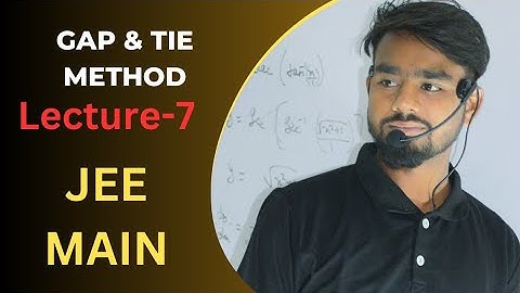 GAP METHOD & TIE METHOD | LECTURE-7 | PERMUTATION & COMBINATION