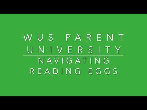 WUS Parent University: Navigating Reading Eggs