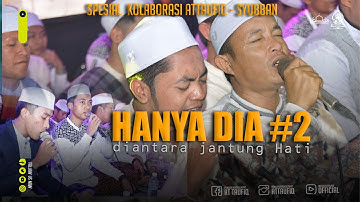 HANYA DIA #2 - AHMAD TUMBUK -FANY FAUZAN Spesial LAUNCHING LOGO dan GRAND OPENING PPMU Attaufiq