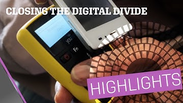 HIGHLIGHTS: Closing the Digital Divide
