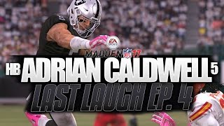 Madden 17 career raiders hb "adrian caldwell ep. 4 undrafted"