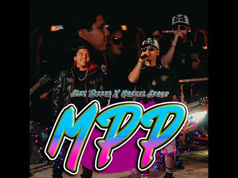 MPP - Alex Torres Ft. Manuel Adame