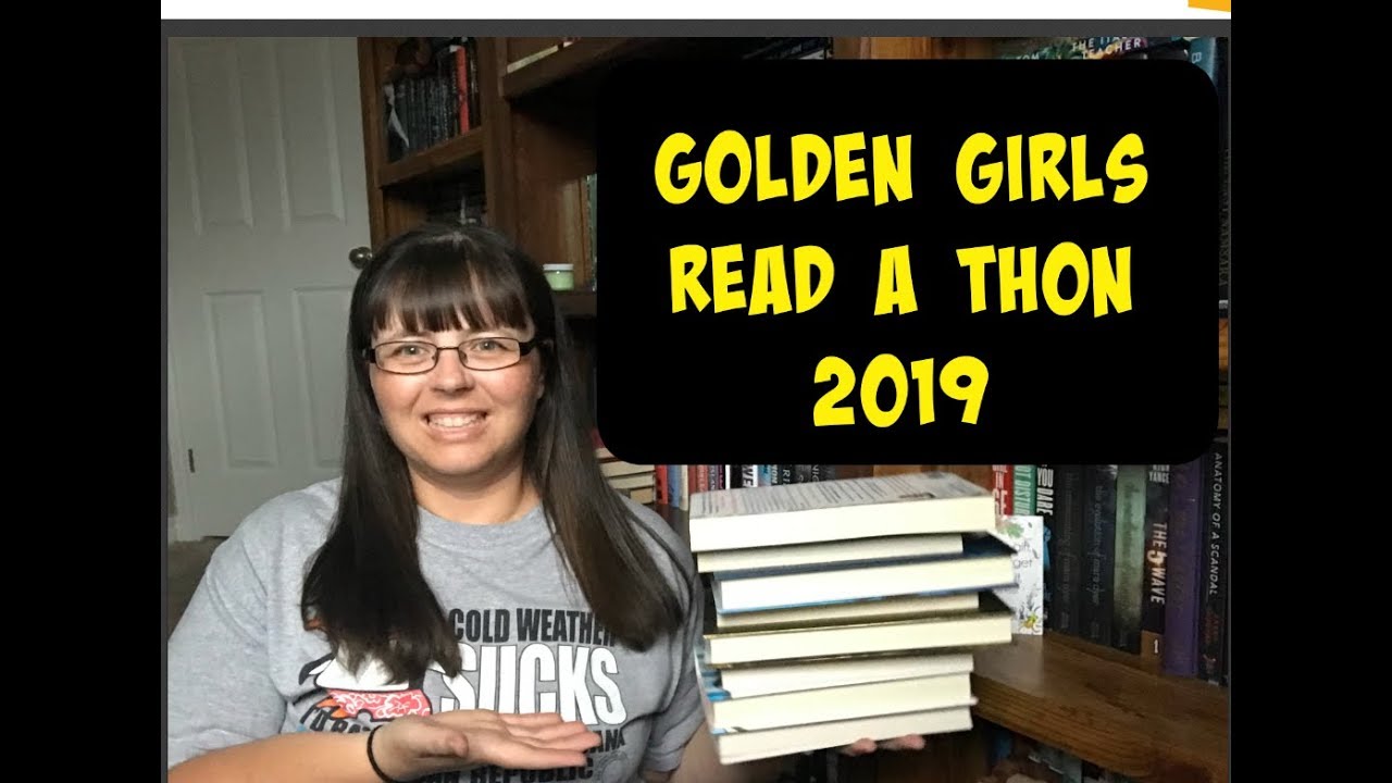 Golden Girls Read a thon TBR 2019