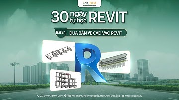 #BÀI 3.1 I ĐƯA BẢN VẼ CAD VÀO REVIT I  REVIT 2024 I 30 NGÀY TỰ HỌC REVIT