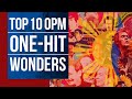 Top 10 OPM One Hit Wonders (Redux)