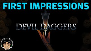 DEVIL DAGGERS - Fast-Paced, Unforgiving, Endless Shooter [First Impressions]
