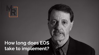 How Long Does EOS Take to Implement?
