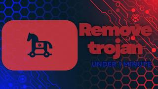 How To Remove a Trojan Virus From PC | FULL GUIDE Trojan Removal Tech Pro