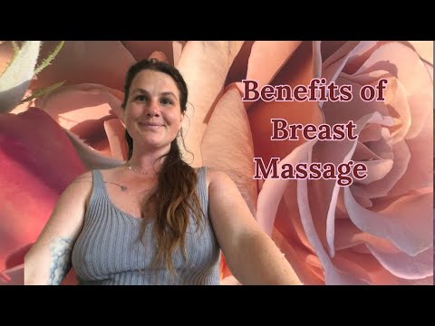 Why is Breast Massage so Incredible?? What is a Breast Massage? - YouTube
